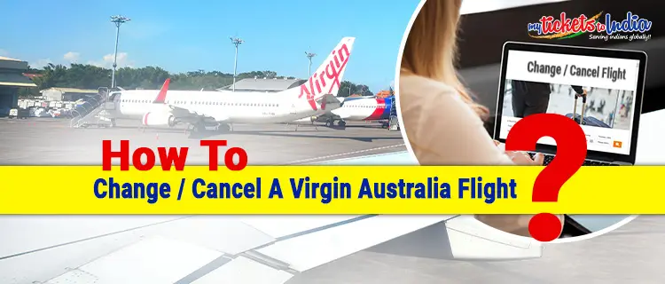 How To Change _ Cancel A Virgin Australia Flight